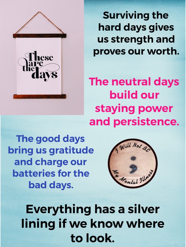 silver lining, good days, neutral days, hard days